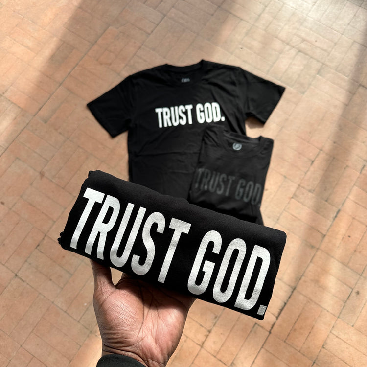 Trust God. black cotton T-shirt