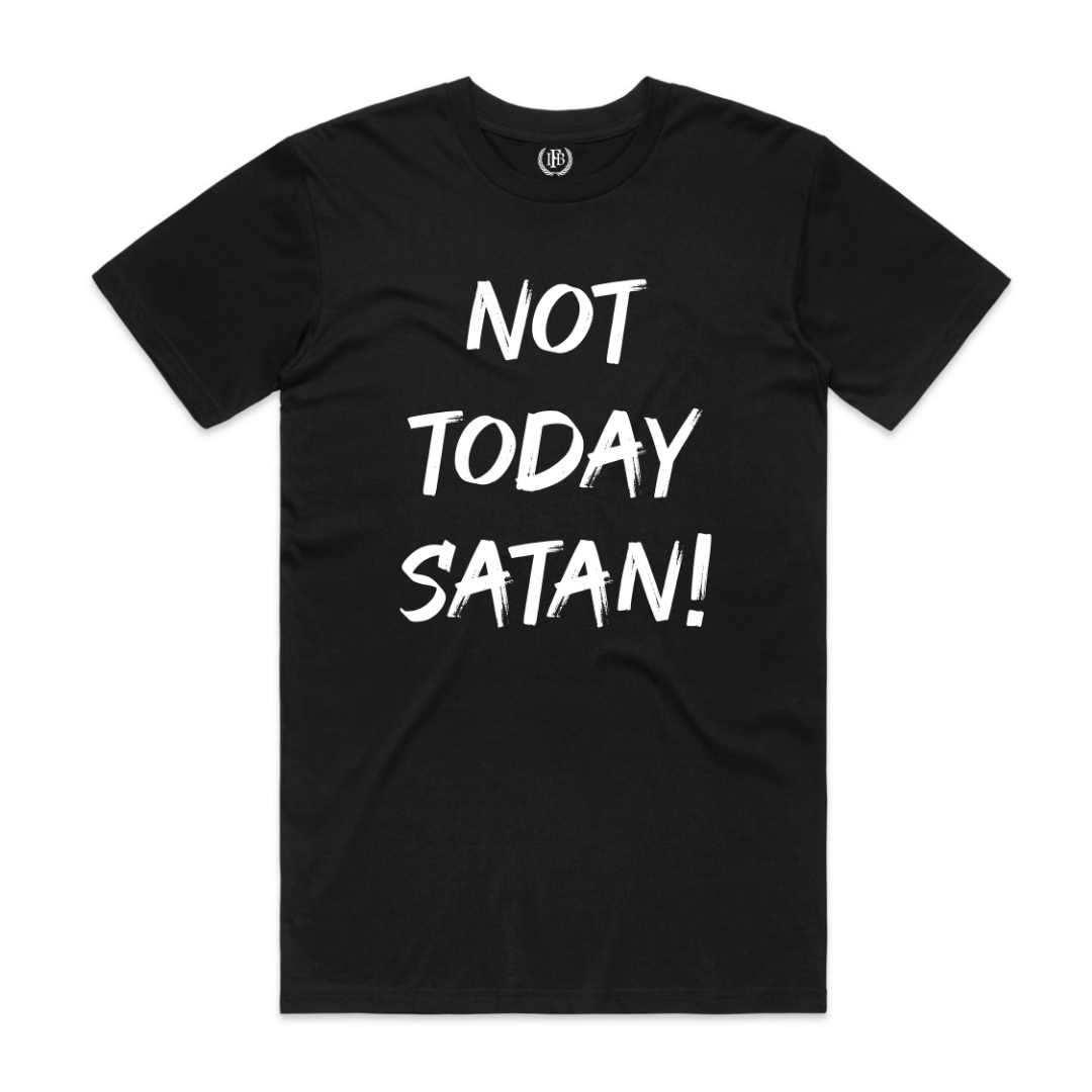 Not Today Satan! Tee - Black