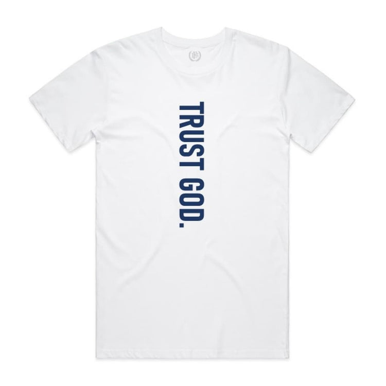 Trust God white T-Shirt